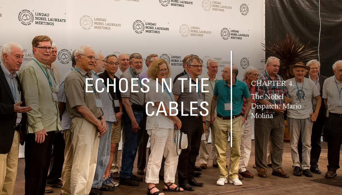 Chapter 4: The Nobel Dispatch: Mario Molina