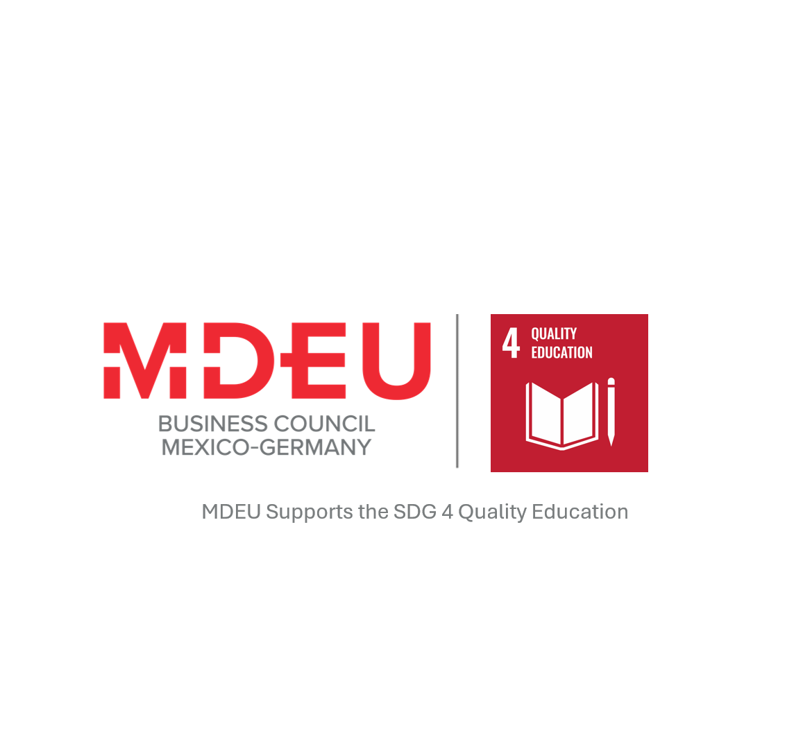 MDEU Business Council Mexico-Germany logo in red and gray next to a red SDG 4 Quality Education icon, with the text 'MDEU Supports the SDG 4 Quality Education' below on a white background.