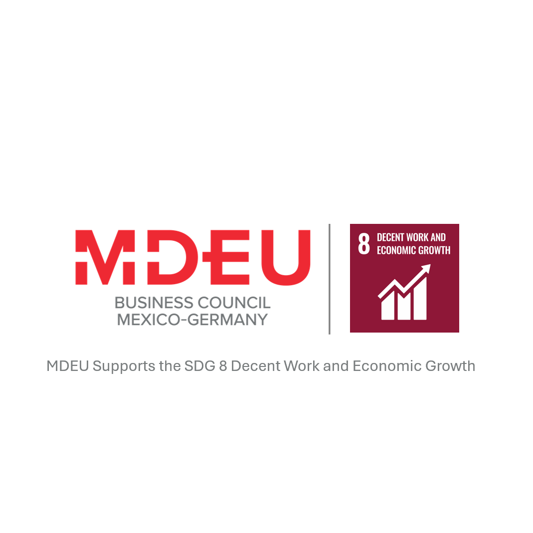 MDEU Business Council Mexico-Germany logo in red and gray next to the SDG 8 'Decent Work and Economic Growth' icon, with the text 'MDEU Supports the SDG 8 Decent Work and Economic Growth' below on a white background.